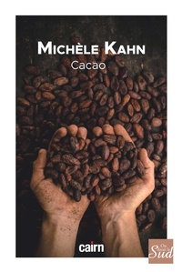 Michèle Kahn - Cacao.