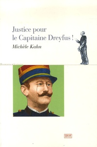 Michèle Kahn - Justice pour le capitaine Dreyfus !.