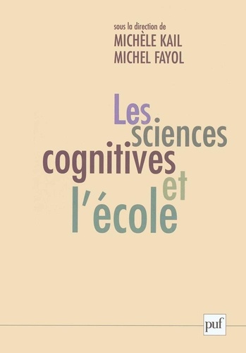 Les sciences cognitives et l'école. La question des apprentissages