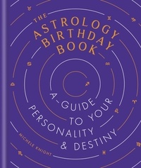 Michele Knight - The Astrology Birthday Book.