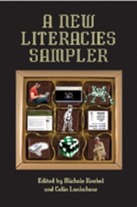 Michele Knobel et Colin Lankshear - A New Literacies Sampler.