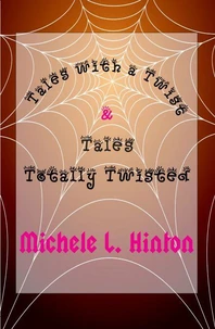 Tales with a Twist & Tales Totally Twisted