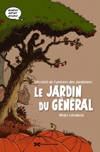  Michèle Laframboise - Le jardin du général.