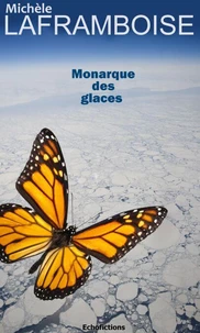 Monarque des glaces