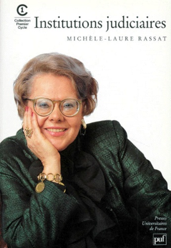 Michèle-Laure Rassat - Institutions judiciaires.