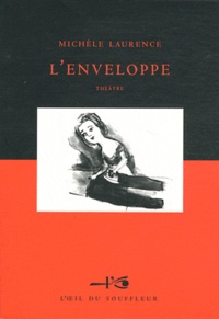Michèle Laurence - L'enveloppe.
