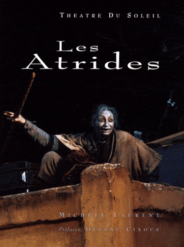 Michèle Laurent - Les Atrides - Tome 2, Les Choéphores / Les Euménides.