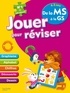 Michèle Lecreux et Loïc Audrain - Jouer pour réviser 4-5 ans - De la MS à la GS - Avec un crayon-gomme.