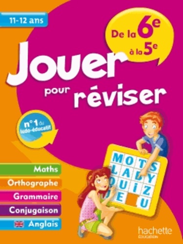 Jouer pour réviser. De la 6e à la 5e 11-12 ans