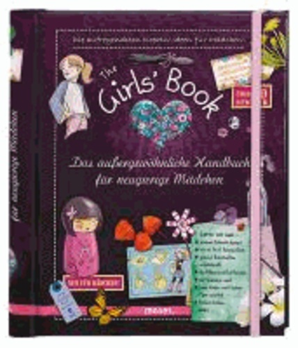Michèle Lecreux et Célia Gallais - The Girls' Book - Das außergewöhnliche Handbuch für neugierige Mädchen.