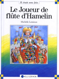 Michèle Lemieux - Le Joueur De Flute D'Hamelin.