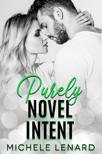  Michele Lenard - Purely Novel Intent - A Steamy Workplace Romance - Mile High Romance, #2.