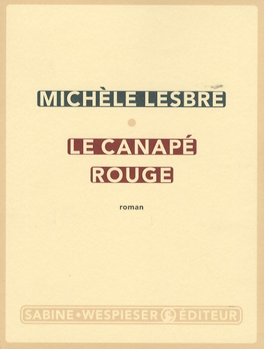 Michèle Lesbre - Le canapé rouge.