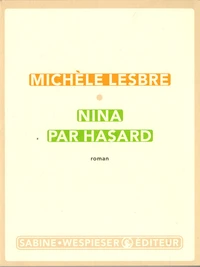 Nina par hasard