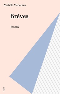 Michèle Manceaux - Brèves - Journal.