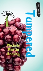 Michele Martin Bossley - Tampered.