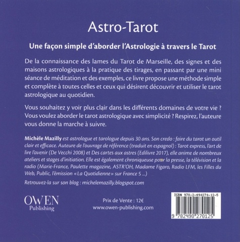 Astro-Tarot. Une façon simple d'aborder l'astrologie à travers le tarot