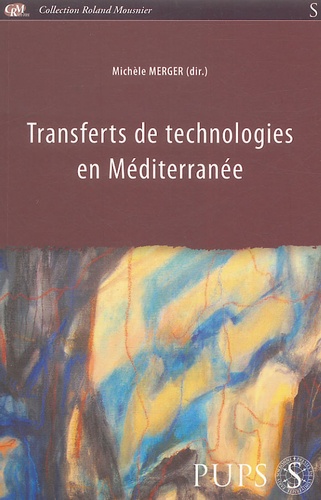 Michèle Merger - Transferts de technologies en Méditerranée.