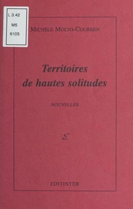 Territoires de hautes solitudes