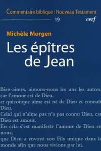 Michèle Morgen - Les épîtres de Jean.