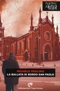 Michele Paolino - La ballata di Borgo San Paolo.
