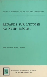 Regards sur l'Ecosse au XVIIIe siècle