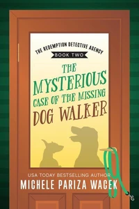 The Mysterious Case of the Missing Dog Walker