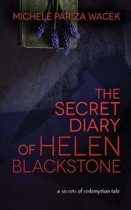 The Secret Diary of Helen Blackstone
