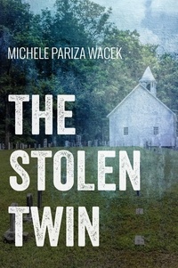  Michele PW (Pariza Wacek) - The Stolen Twin - The Riverview Mysteries, #2.