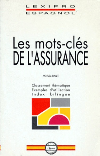 Michèle Rabit - Les mots clés de l'assurance.