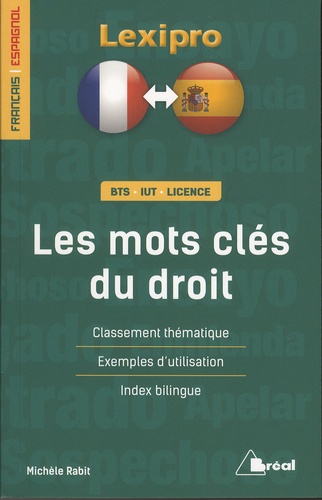Michèle Rabit - Les mots clés du droit - Classement thématique, exemples d'utilisation, index bilingue.