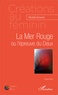 Michèle Ramond - La Mer Rouge ou l'épreuve du Deux.