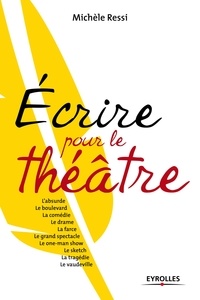 Michèle Ressi - Ecrire pour le théâtre.