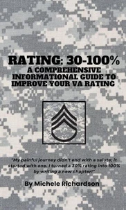 Rating: 30-100% (A Comprehensive Informational Guide To Improve Your VA Rating)