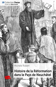 Histoire de la Réforme dans le pays de Neuchaâel