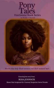  Michele Roseman - Pony Tales: Empowering Black Hair Stories About Embracing Natural Curls - Hairlooms.