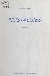 Michèle Rossi - Nostalgies.