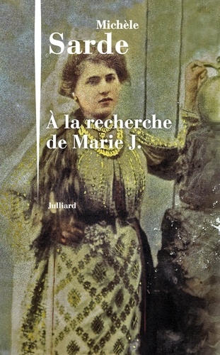 A la recherche de Marie J.