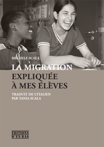 Michele Scala - La migration expliquée à mes élèves.