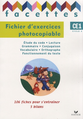Michèle Schöttke - Facettes CE1 - Fichier d'exercices photocopiable.