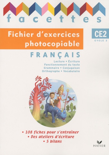 Michèle Schöttke - Français CE2 Facettes - Fichier d'exercices photocopiable.