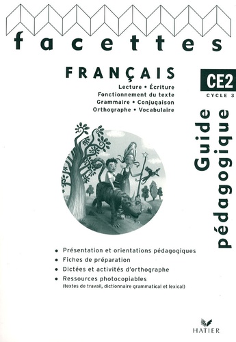 Michèle Schöttke - Français CE2 Facettes - Guide pédagogique.