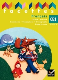 Michèle Schöttke et François Tournaire - Français Facettes CE1.