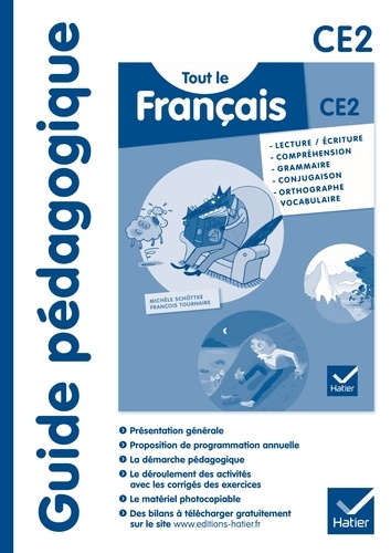 Michèle Schöttke et François Tournaire - Tout le français CE2 - Guide pédagogique.