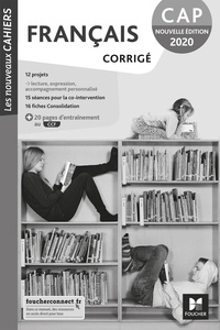 Michèle Sendre-Haïdar et Nathalie Leduc - Français CAP Les nouveaux cahiers - Corrigé.