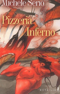 Michele Serio - Pizzeria Inferno.