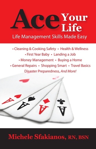  Michele Sfakianos - Ace Your Life - Life Management Skills Made Easy.