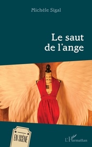 Michèle Sigal - Le saut de l’ange.