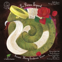 Michèle Simonsen et Véronique Lagny-Delatour - Le prince serpent - Edition bilingue français-danois. 1 CD audio