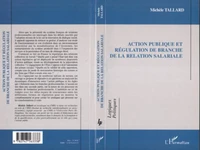 Action publique et régulation de branche de la relation salariale